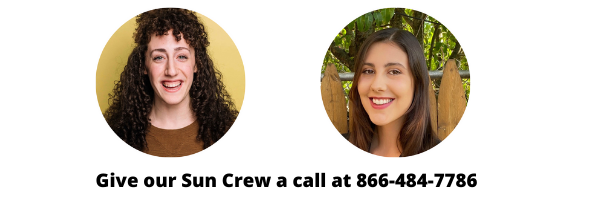 Give our Sun Crew a Call!